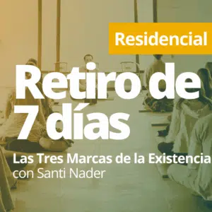 Retiro Residencial de 7 días: Las Tres Marcas de la Existencia